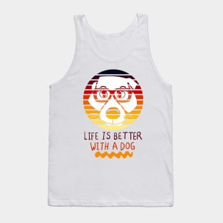 Retro style: Life is Better with a Dog Tank Top